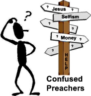 Confused Preachers
